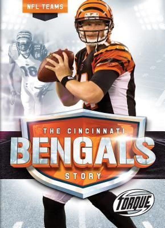 The Cincinnati Bengals Story