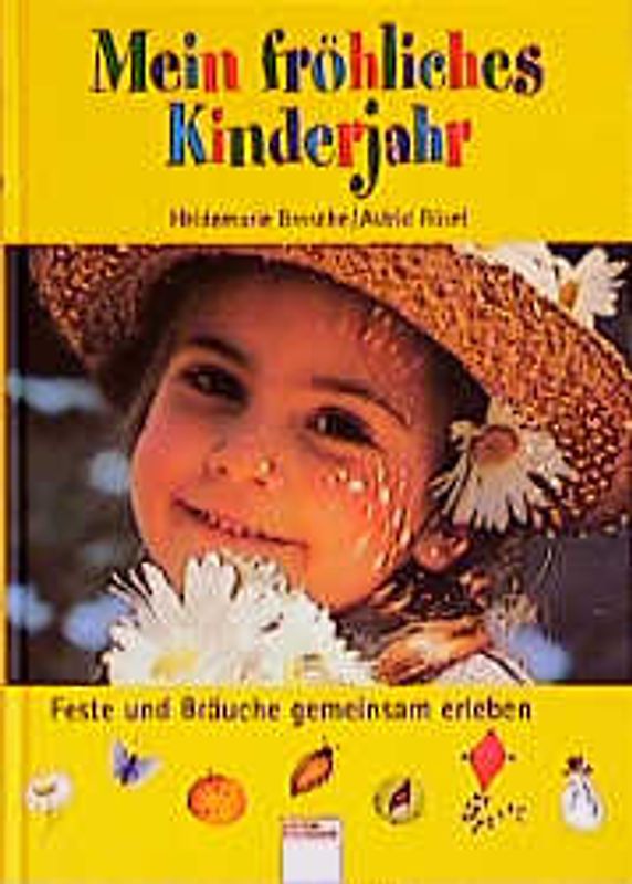 Mein fröhliches Kinderjahr