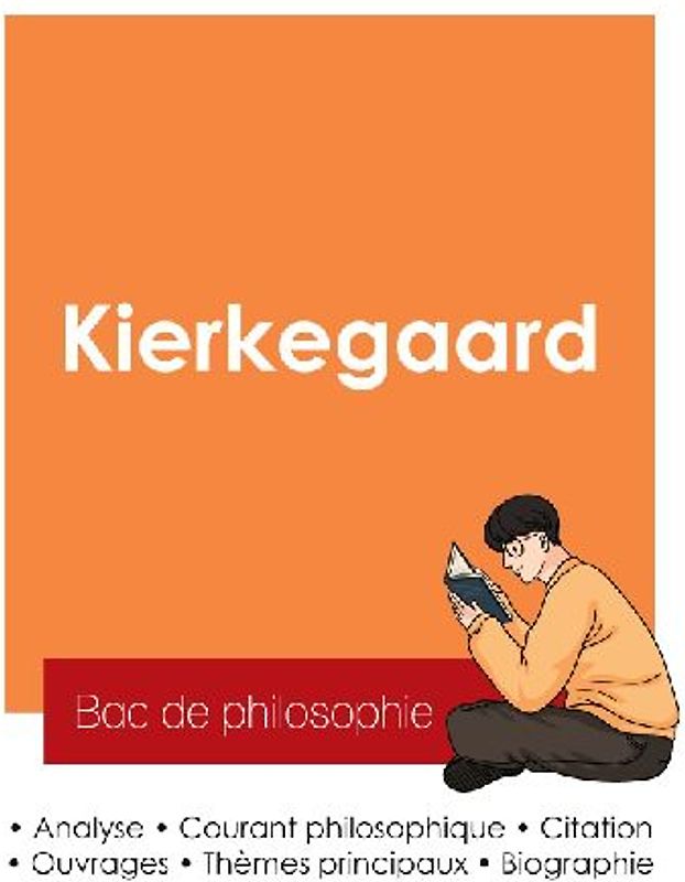 Réussir son Bac de philosophie 2025 : Analyse du philosophe Kierkegaard