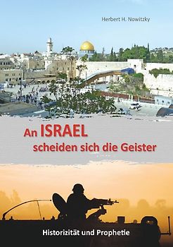 An Israel scheiden sich die Geister