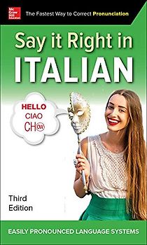 Say It Right in Italian, Third Edition