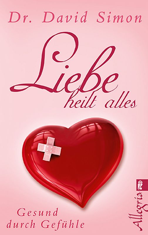 Liebe heilt alles