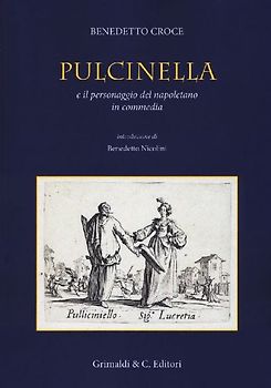 Pulcinella e il personaggio del napoletano in commedia