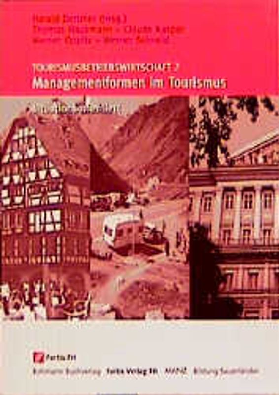 Tourismusbetriebswirtschaft / Managementformen im Tourismus