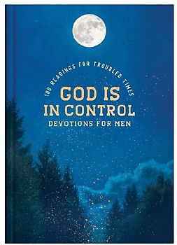 God Is in Control Devotions for Men