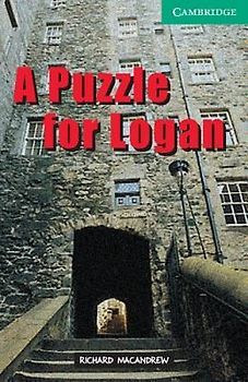 A Puzzle for Logan Level 3 (Cambridge English Readers) - Richard MacAndrew