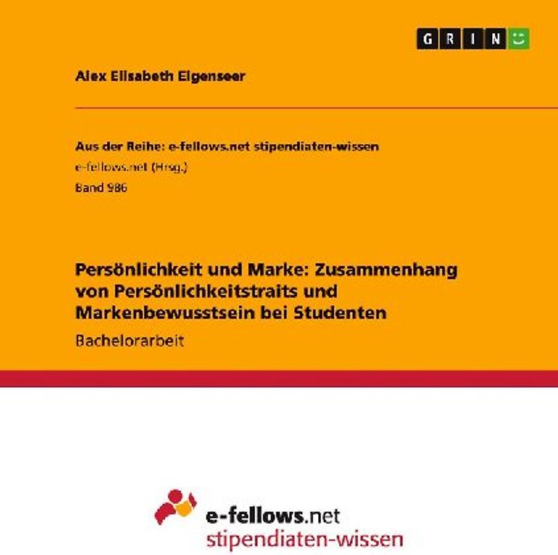 Persönlichkeit und Marke: Zusammenhang von Persönlichkeitstraits und Markenbewusstsein bei Studenten