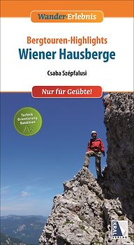 Bergtouren-Highlights - Wiener Hausberge