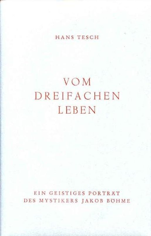 Vom Dreifachen Leben