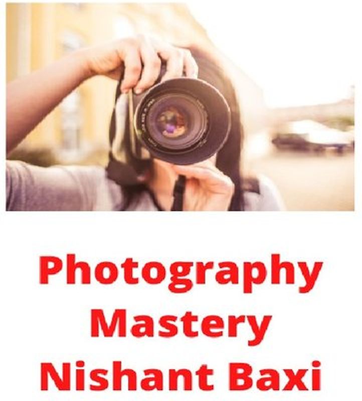 Photography Mastery