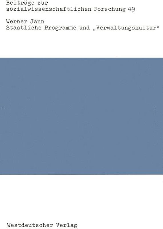 Staatliche Programme und „Verwaltungskultur“