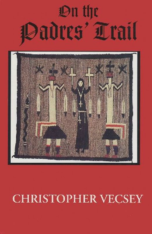 On the Padres' Trail