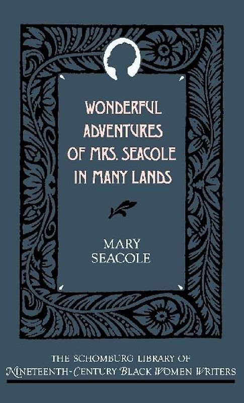 Wonderful Adventures of Mrs. Seacole in Many Lands