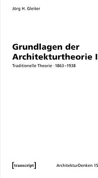 Grundlagen der Architekturtheorie I