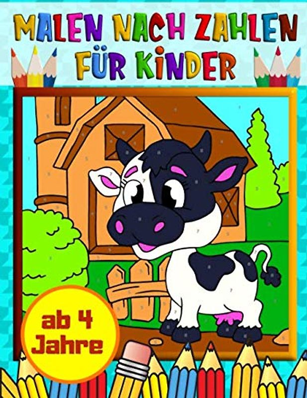 Malen Nach Zahlen für Kinder ab 4 Jahre: 20 Zeichnungen von niedlichen Tieren für Jungen und Mädchen von 4 bis 8 Jahren