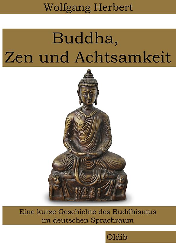 Buddha, Zen und Achtsamkeit