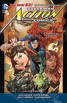 The New 52: Superman - Action Comics: Vol. 4 - Hybrid - Andy Diggle [Softcover]