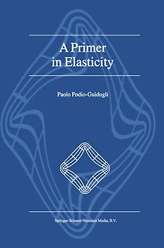 A Primer in Elasticity