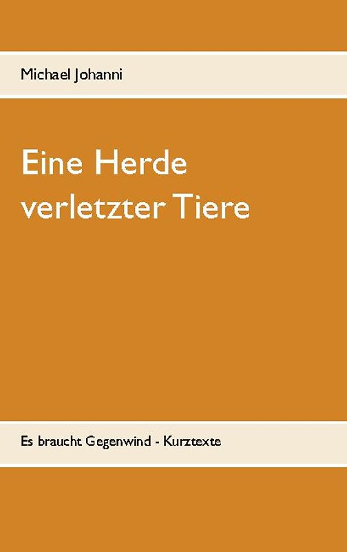 Eine Herde verletzter Tiere