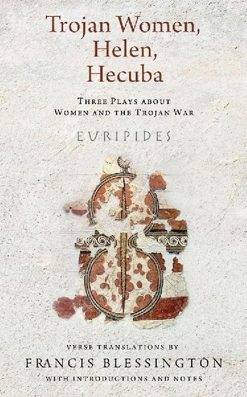 Trojan Women, Helen, Hecuba