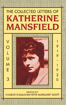 The Collected Letters of Katherine Mansfield