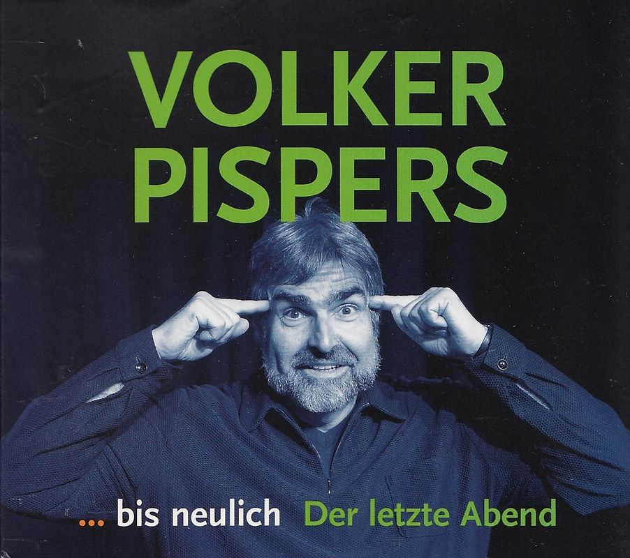 ... bis neulich - Der letzte Abend - Volker Pispers [2 CDs]