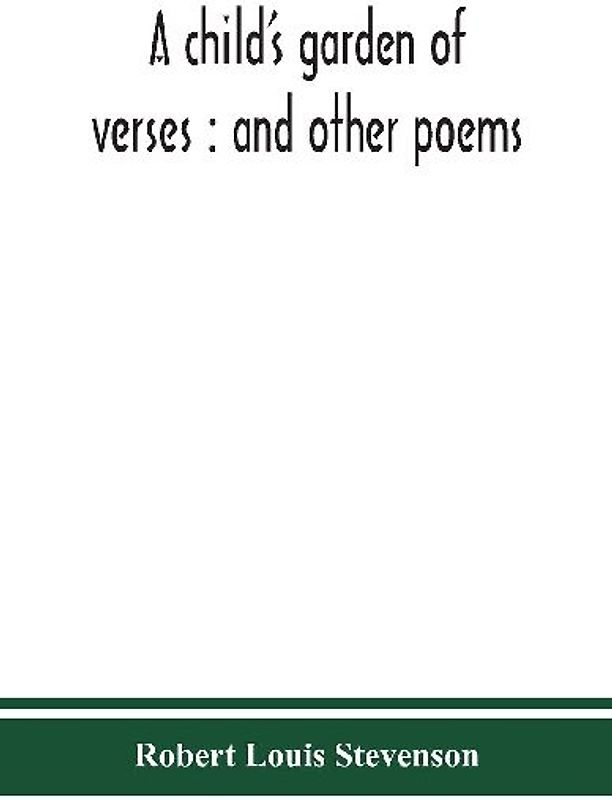 A child's garden of verses