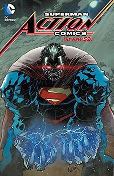 The New 52: Superman - Action Comics: Vol. 6 - Greg Pak [Hardcover]