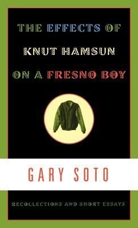 The Effects of Knut Hamsun on a Fresno Boy