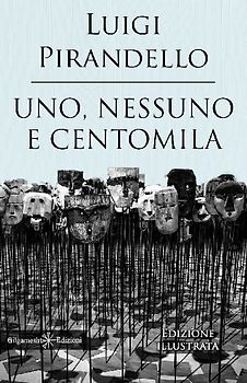 Uno, nessuno e centomila. Un capolavoro tra i libri da leggere assolutamente nella vita