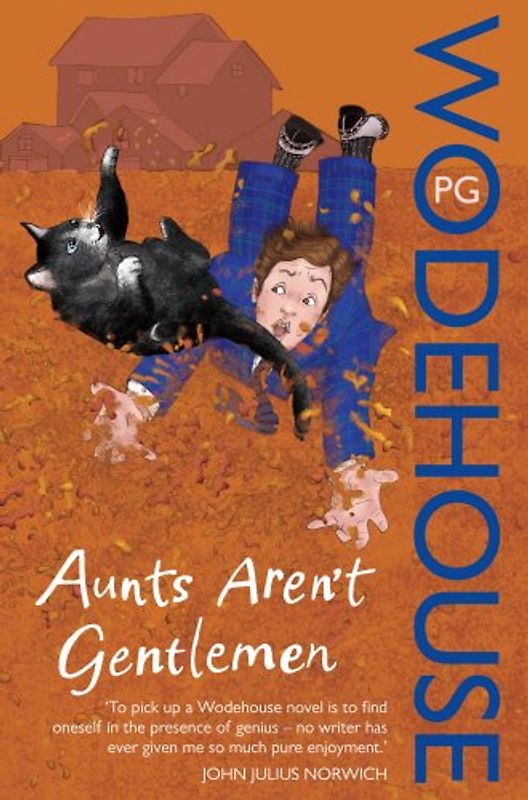 Aunts Aren't Gentleman - P.G. Wodehouse