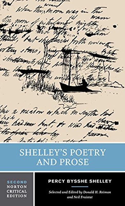 Shelley's Poetry and Prose (Norton Critical Editions) - Percy Bysshe Shelley