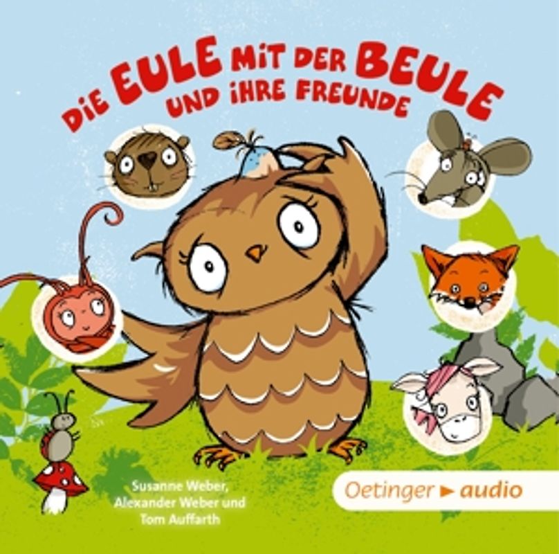Weber Susanne - Die Eule mit der Beule und ihre Freunde-Kinderli