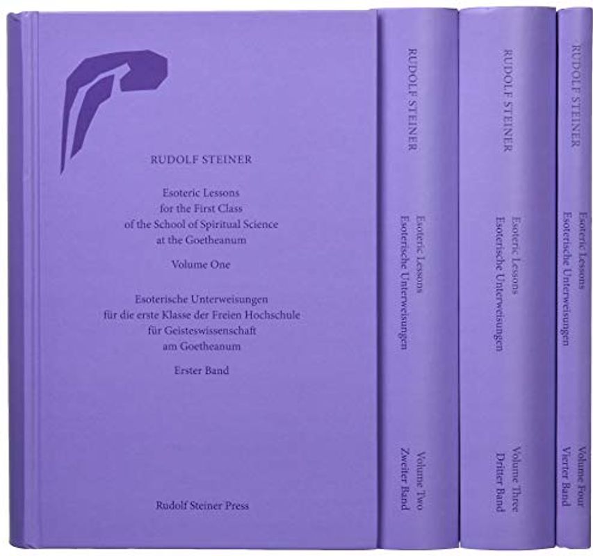 Esoteric Lessons for the First Class of the School of Spiritual Science at the Goetheanum