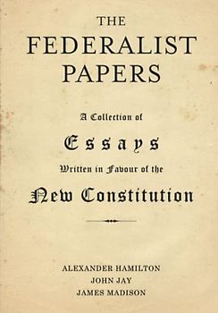The Federalist Papers