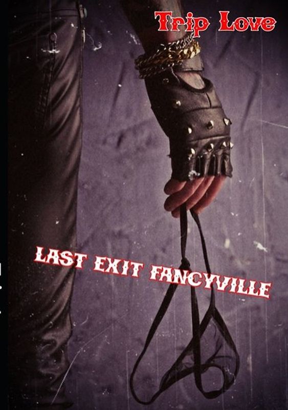 Last Exit Fancyville