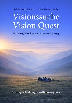 Visionssuche – Vision Quest