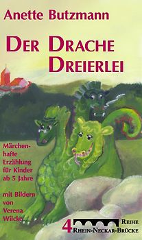Der Drache Dreierlei