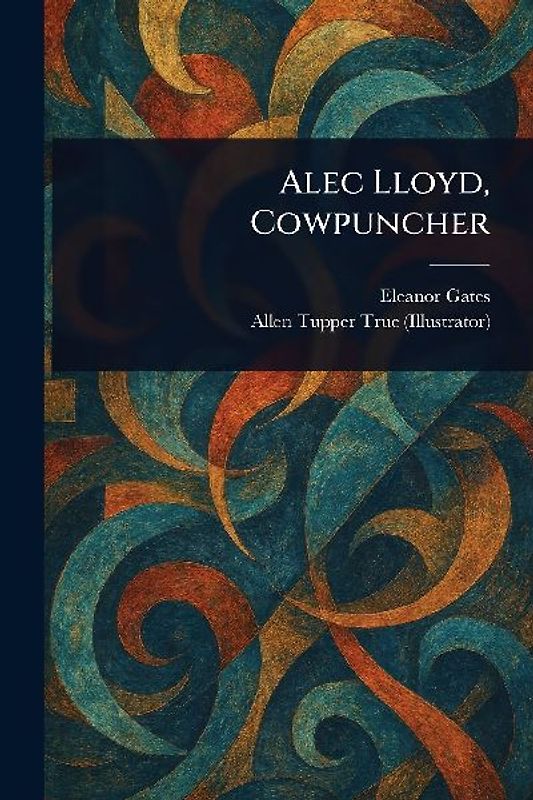 Alec Lloyd, Cowpuncher