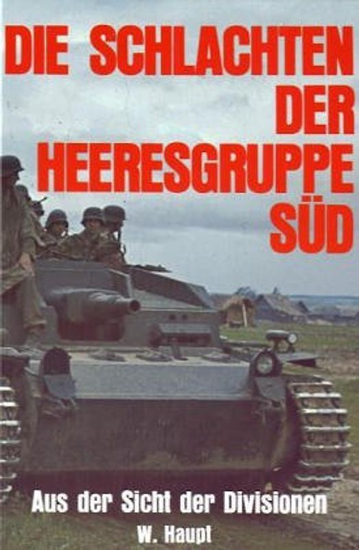 Die Schlachten der Heeresgruppe Süd