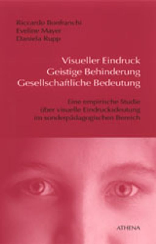 Visueller Eindruck - geistige Behinderung - gesellschaftliche Bedeutung
