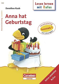 Dorothee Raab - Lesen lernen mit Rufus / Lesestufe 1 - Anna hat Geburtstag
