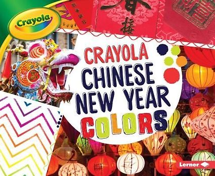 Crayola: Chinese New Year Colors