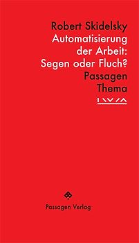 Automatisierung der Arbeit: Segen oder Fluch?