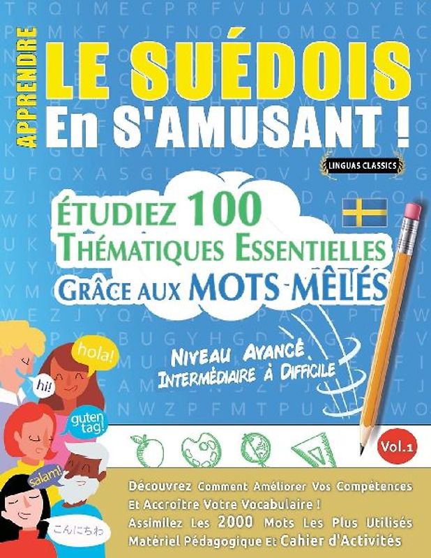 APPRENDRE LE SUÉDOIS EN S'AMUSANT - NIVEAU AVANCÉ
