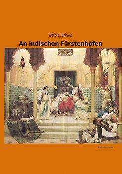 An indischen Fürstenhöfen