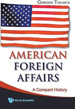 American Foreign Affairs: A Compact History