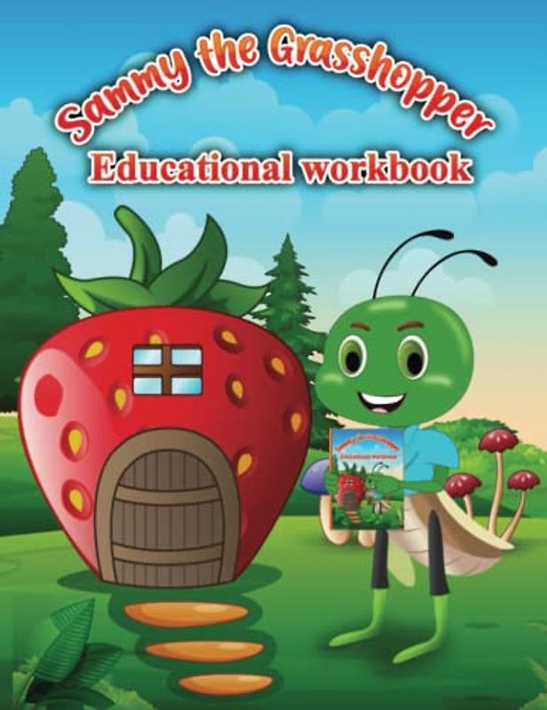 Sammy the Grasshopper Educational Workbook