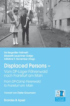 Displaced Persons – Vom DP-Lager Föhrenwald nach Frankfurt am Main