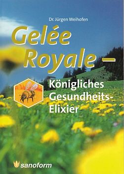Gelée Royale - Königliches Gesundheits-Elixier